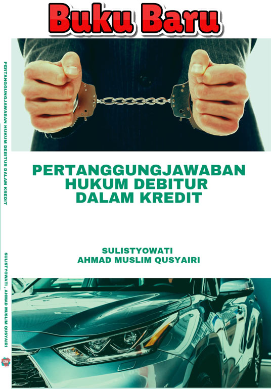 Pertanggungjawaban Hukum Debitur dalam Kredit