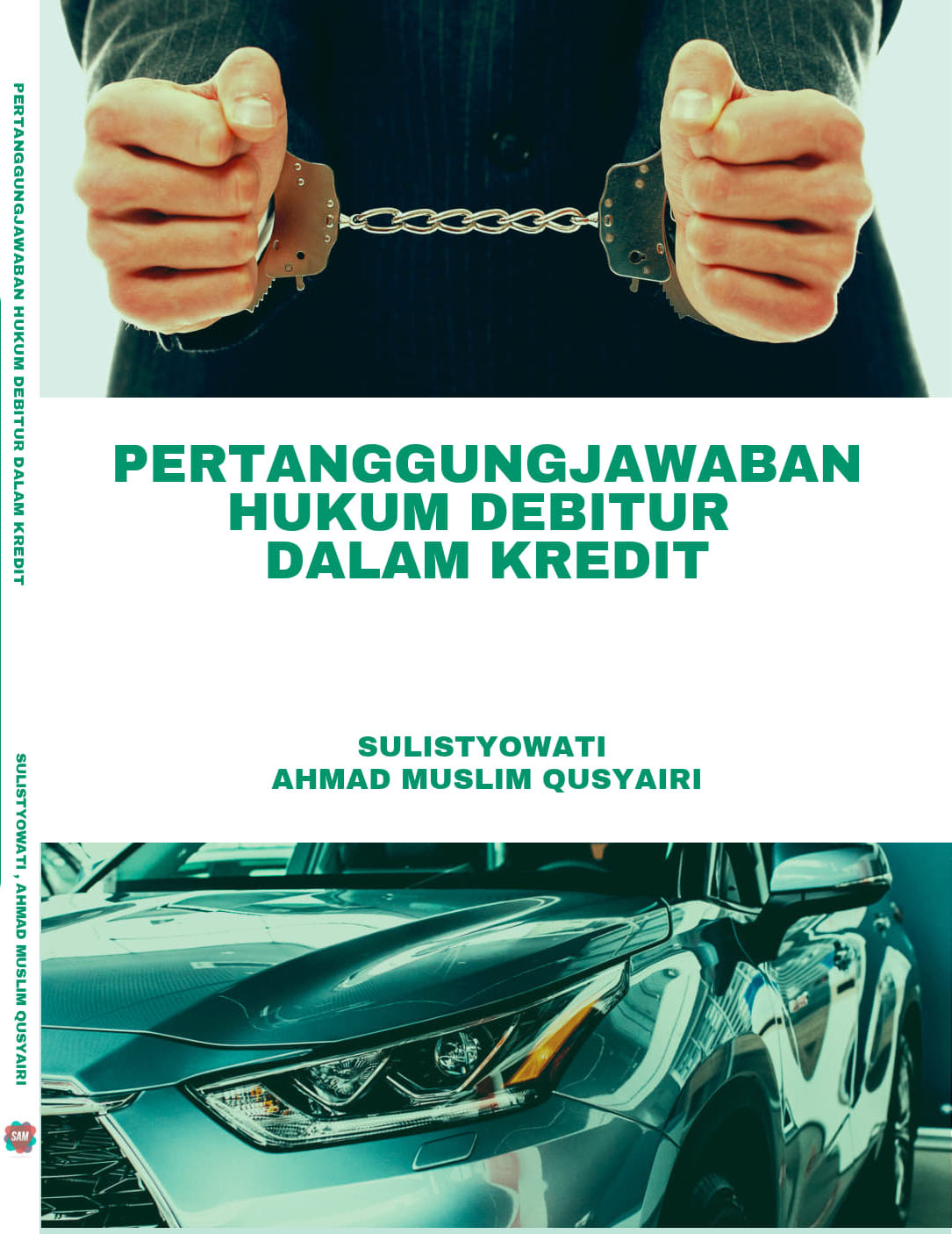 Pertanggungjawaban Hukum Debitur dalam Kredit